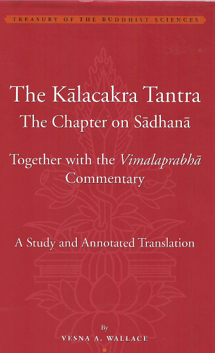 (image for) Kalachakra Tantra Sadhana Chapter 4 by Vesna Wallace (PDF)